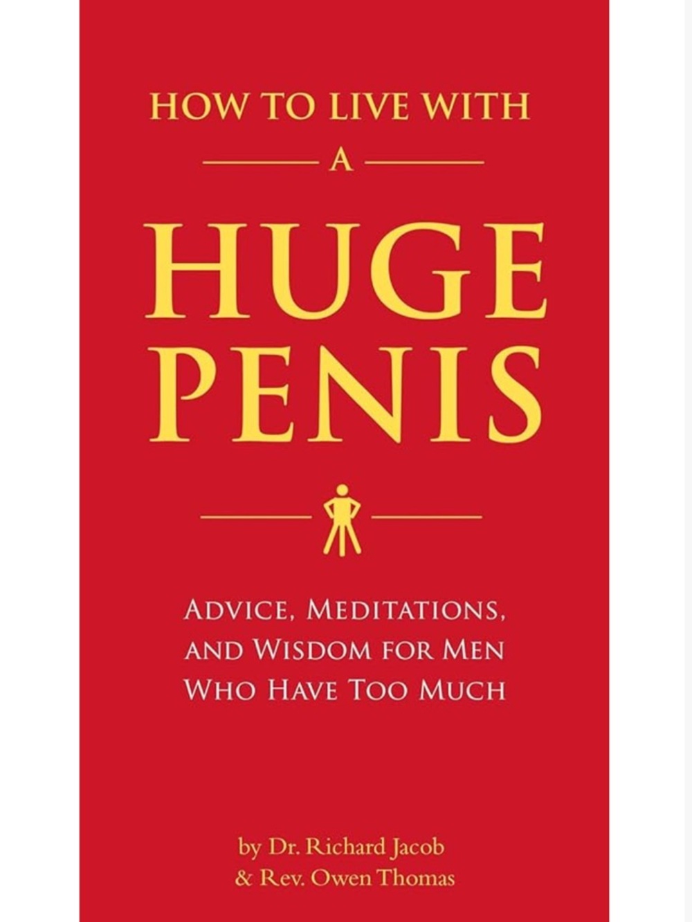 How to Live With a Huge Penis Paperback Book Gag Gift for Men NWOT